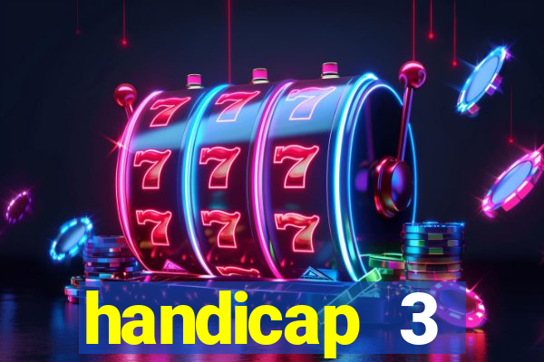 handicap 3 resultado final